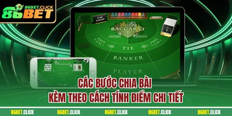 Các bước chia bài kèm theo cách tính điểm chi tiết