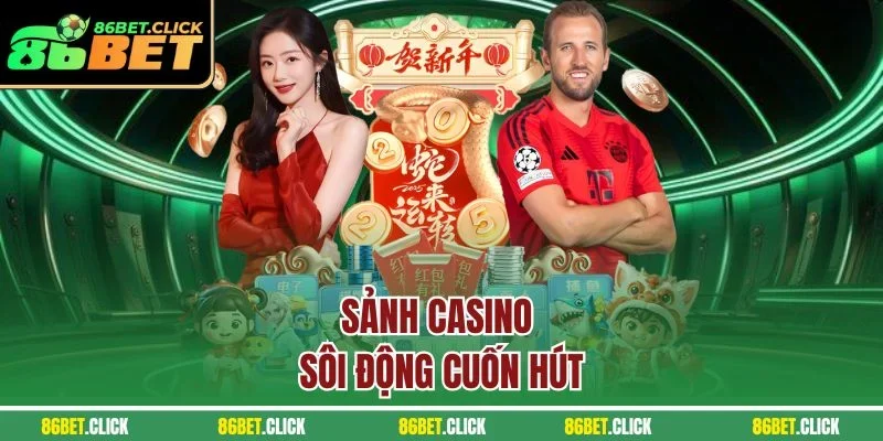 Sảnh Casino sôi động cuốn hút